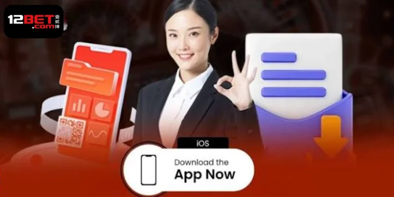 Tải app 12bet mobile là gì?